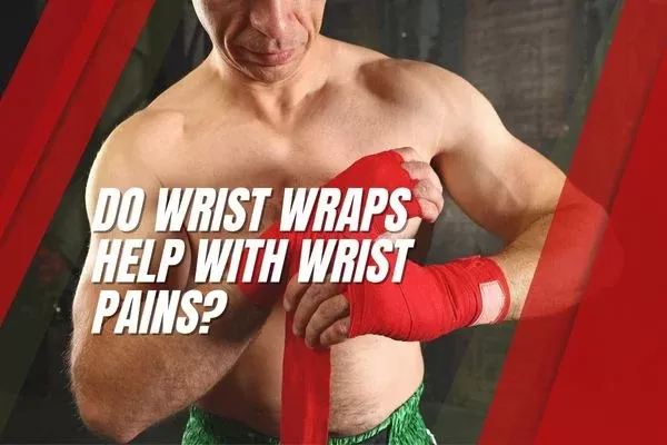 Can Wrist Wraps Help with Wrist Pain During Training?